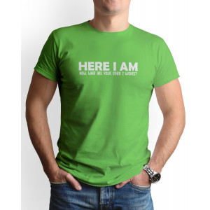 Tricou barbat personalizat, "Here I am", bumbac, Oktane, verde